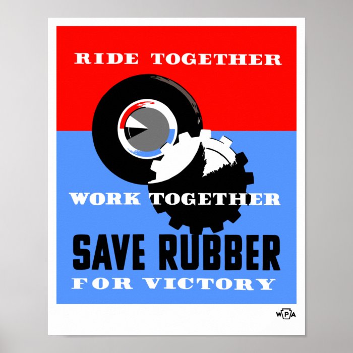 Save Rubber For Victory    WPA Posters