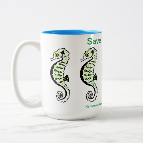  Save SEAHORSES  _ Wildlife _ Nature _Ecology Two_Tone Coffee Mug