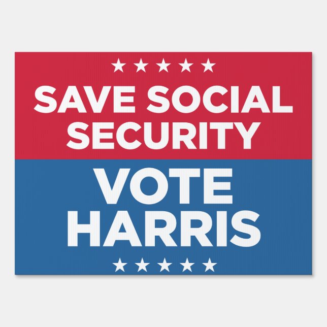 Save Social Security - Harris Walz 18x24 yard  Sign (Front)