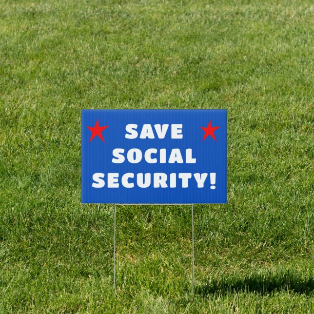 Save Social Security Sign (Insitu)