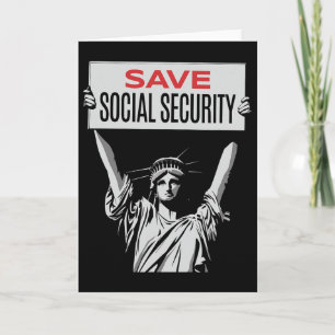 Save Social Security -statue Of Liberty - Resist T Card