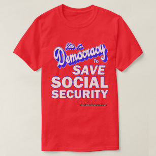 Save Social Security T-Shirt