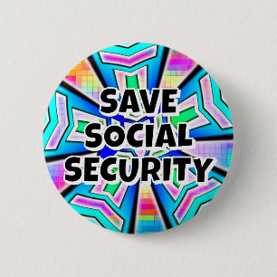 SAVE SOCIAL SECURITY (you may change the words) Button