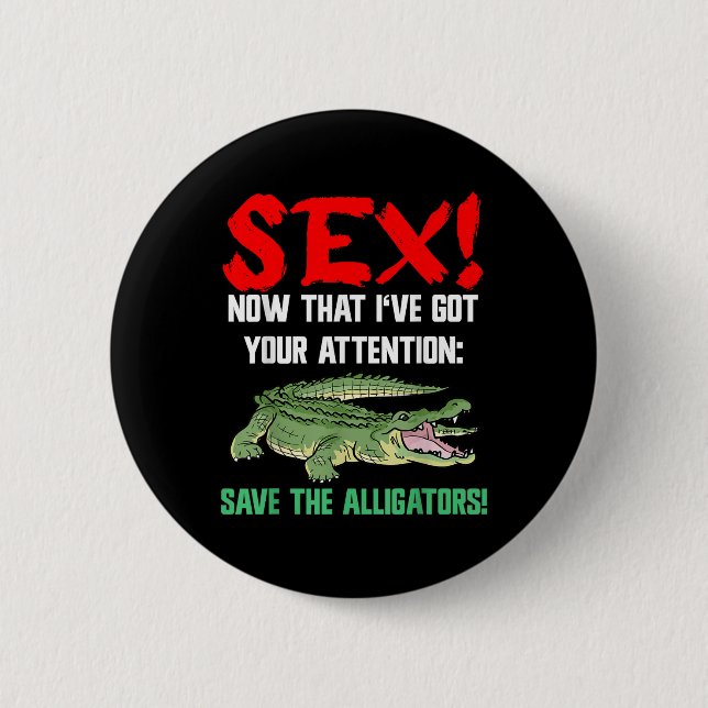 Save The Alligators - Animal Welfare For Crocodile Button (Front)