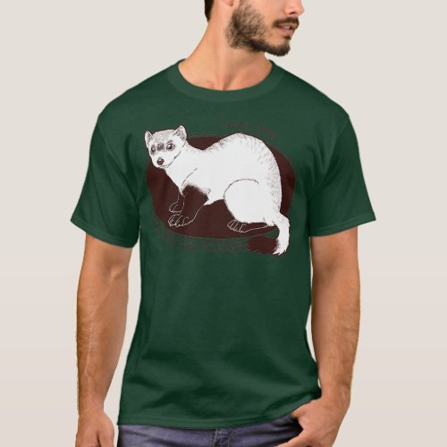 Save The American Ferret Blackfooted Ferret  2  T_Shirt