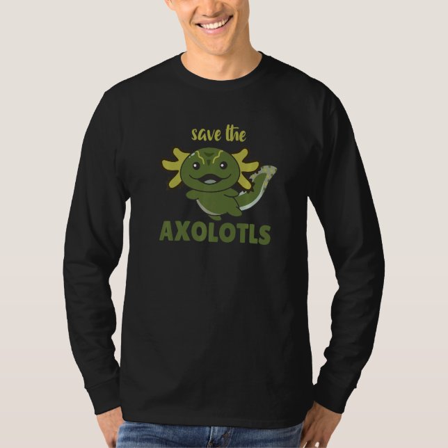 Save The Axolotl Cute Axolotl   T-Shirt (Front)