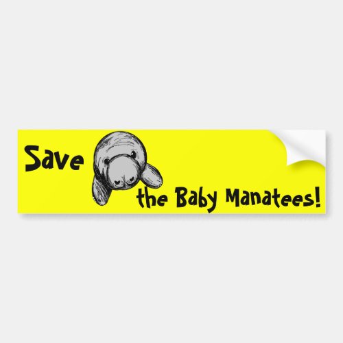 Save the Baby Manatees Bumper Sticker