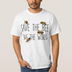 Save the Bee! Save the World! Live Design T-Shirt