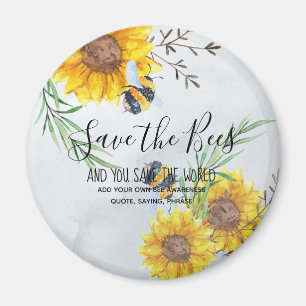 Save The Bees And You Save The World Personalized Magnet