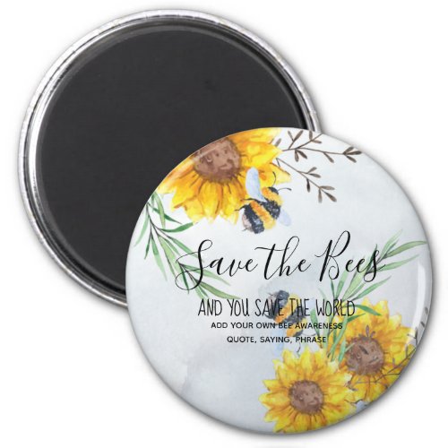 Save The Bees And You Save The World Personalized Magnet