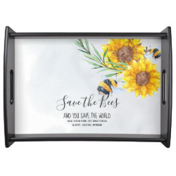 Save The Bees And You Save The World Personalized Serving Tray