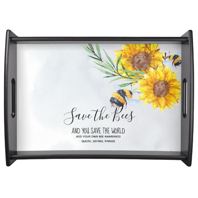 Save The Bees And You Save The World Personalized Serving Tray (Front)