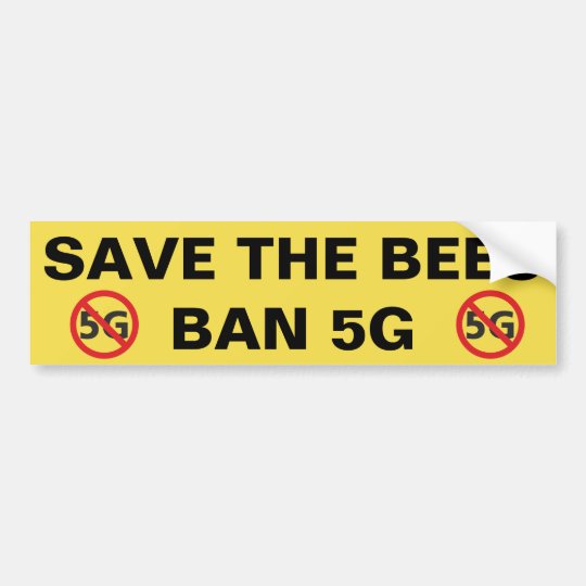 Save the Bees, Ban 5G bumper sticker