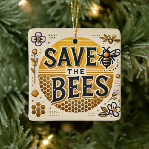 Save The Bees Ceramic Ornament