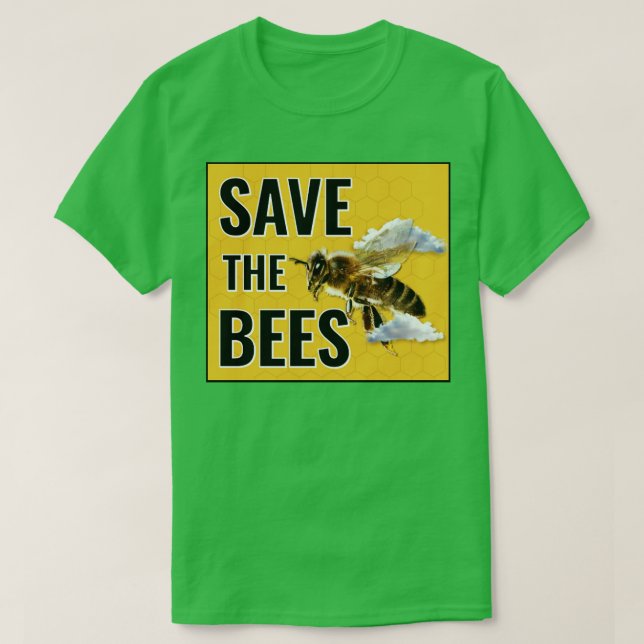 Save The Bees Climate Change Activist T-Shirt (Design Front)