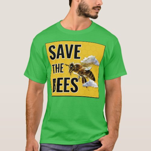 Save The Bees Climate Change Activist T_Shirt