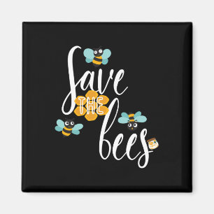 Save The Bees Earth Lover Planet Beekeeper Beekeep Magnet