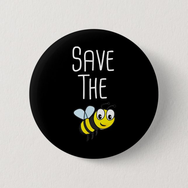 Save The Bees - Environmental Protection Bee Beeke Button (Front)