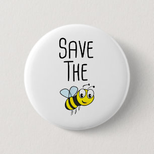 Save The Bees - Environmental Protection Bee Beeke Button