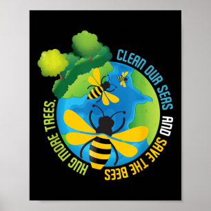 Save The Bees - Environmental Protection Earth Day Poster