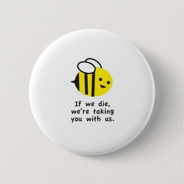 Save the Bees Environmental Quotes Buttons & Pins (Front)