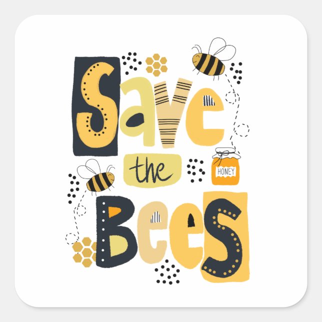 Save the Bees Hand Lettering Poster Square Sticker (Front)