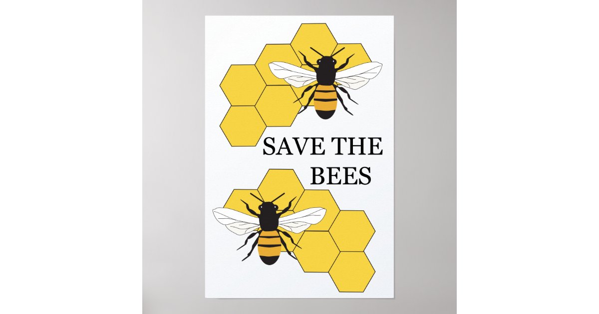 https://rlv.zcache.com/save_the_bees_inspirational_poster-r49cf7ed86b174cd5ae0dc076bf5ae7ed_w8t_8byvr_630.jpg?view_padding=%5B285%2C0%2C285%2C0%5D