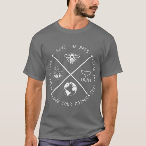 Save The Bees  Love Your Mother Clean The Seas Pl T_Shirt