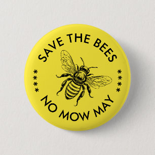 Save the bees no mow may pollinators protection button