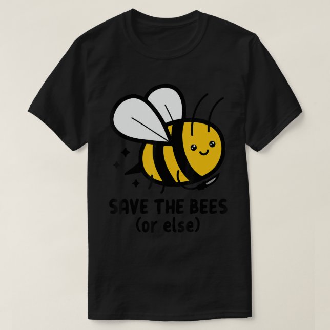 Save The Bees Or Else Knife Nature Animals T-Shirt (Design Front)