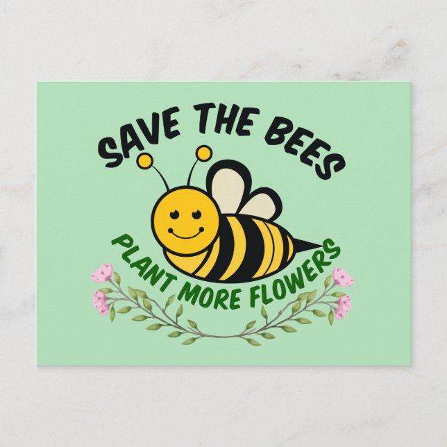 Save the Bees Plant More Flowers Postcard (Front)