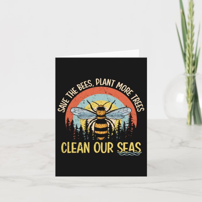 Save The Bees Plant More Trees Clean Seas  Card (Front)