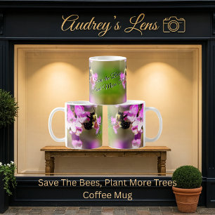 Save The Bees, Plant More Trees Coffee Mug