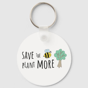 Save the Bees, Plant More Trees! Keychain
