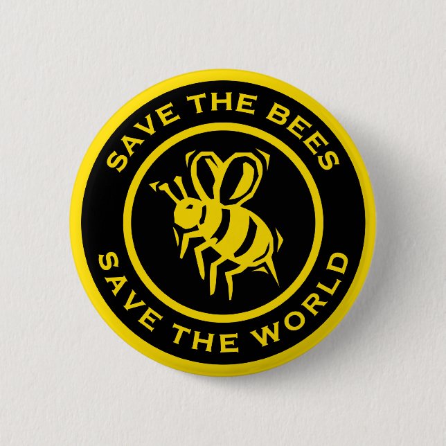 Save The Bees Save The World Pinback Button (Front)