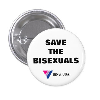 SAVE THE BISEXUALS Button