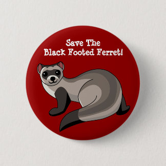 Save the Black Footed Ferret! Button