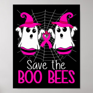 Save The Boo Bees  Breast Cancer Awareness Hallowe Poster