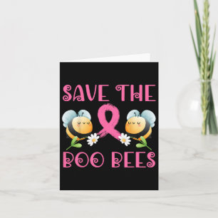 Save The Boo Bees Breast Warrior Survivor Cancer A Card