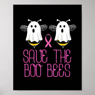 Save The Boobees Boo Bees Breast Cancer Halloween  Poster
