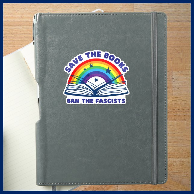 Save the Books Ban the Fascists Anti-Censorship Sticker (Creator Uploaded)