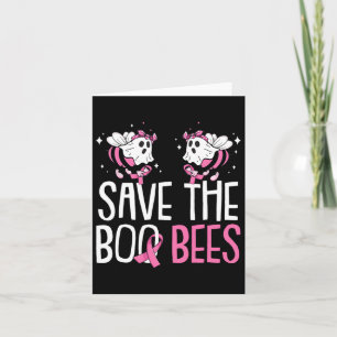 Save The Breast Cancer Awareness Boo Bees Hallowee Card