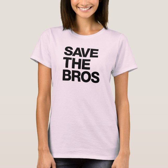 Save the Bros Organic Women's T - White T-Shirt (Front)