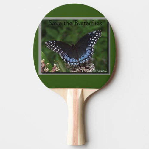 Save the Butterflies Ping Pong Paddle Diana
