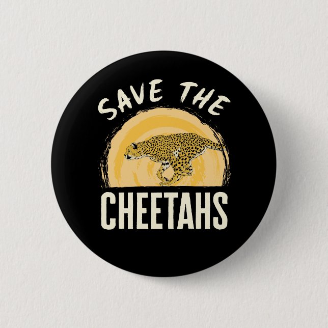 Save the Cheetahs Endangered Animal Button (Front)