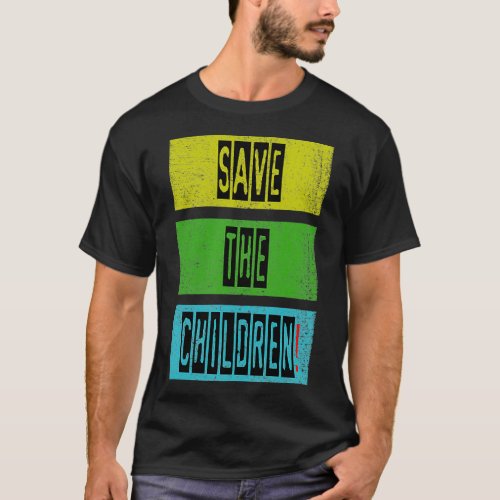 Save The ChildrenHuman Trafficking 1 T_Shirt
