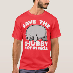 Save The Chubby Mermaids Cute Manatee Kawaii Dark T-Shirt