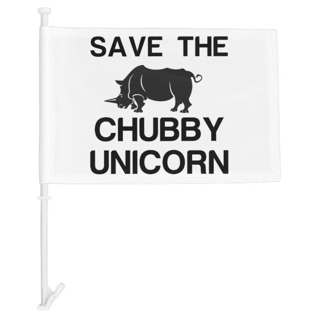 SAVE THE CHUBBY UNICORN RHINO CAR FLAG (Front)