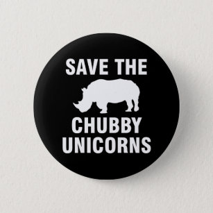Save the chubby unicorns button