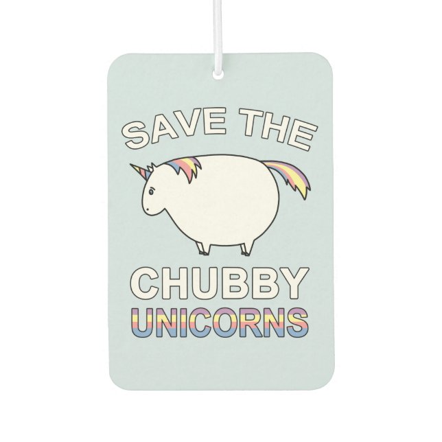 Save The Chubby Unicorns Car Air Freshener (Front)